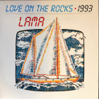 Record cover of LOVE ON THE ROCKS / 1993 by Lama