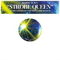 Record cover of STROBE QUEEN by Radio Slave