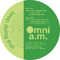 Record cover of KEEP DOING THAT 12 by Omni A.M.