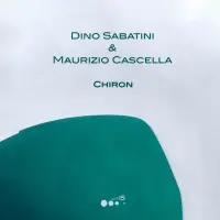Record cover of CHIRON  by Dino Sabatini & Maurizio Casce