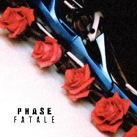 Record cover of LOVE IS DESTRUCTIVE by Phase Fatale