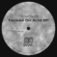 Record cover of TACKED ON ACID EP (INCL. SCOTT by The Jaffa Kid