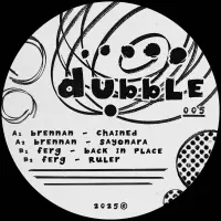 Record cover of DUBBLE 005  by Brennan & Ferg