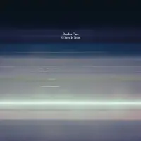 Record cover of WHERE IS NOW  by Border One