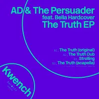 Record cover of THE TRUTH EP  by AD & The Persuader feat. Bella