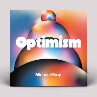 Record cover of OPTIMISM by Michael Gray