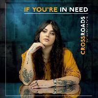 Record cover of IF YOU"RE IN NEED by Crossroads Feat. Raffaella Zag