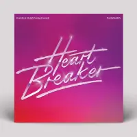 Record cover of HEARTBREAKER by Purple Disco Machine / Chromeo