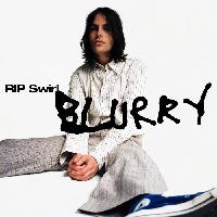 Record cover of BLURRY (LP FULL COVER/INSIDE O by RIP Swirl