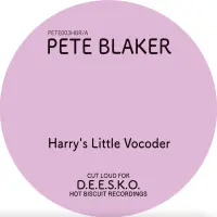 Record cover of HARRY"S LITTLE VOCODER / NEVER by Pete Blaker