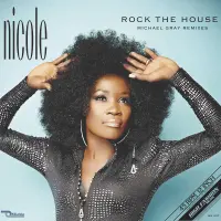 Record cover of ROCK THE HOUSE (MICHAEL GRAY R by Nicole