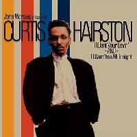 Record cover of I WANT YOUR LOVIN" / I WANT YO by John Morales Presents Curtis H