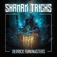 Record cover of SHAMAN TRICKS EP (PRINTED SLEE by Derrick FunkMasters