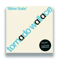 Record cover of BITTER SUITE by Tornado Wallace