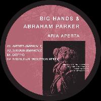 Record cover of ARIA APERTA by Big Hands & Abraham Parker