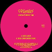 Record cover of COME L"AMOR (INCL. HERCK REMIX by Frhanks