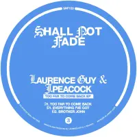 Record cover of TOO FAR TO COME BACK EP (LABEL by Laurence Guy & J. Peacock
