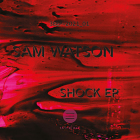 Record cover of SHOCK EP by Sam Watson