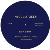 Record cover of MCCULLY JEEP / DEVICE  by Trip Show