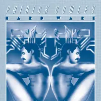 Record cover of HARD WARE  by Patrick Cowley 