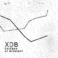 Record cover of CHICAGO AT MIDNIGHT  by XDB