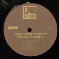 Record cover of TANGIBLE DREAMS EP  by Alex Albrecht & Grant