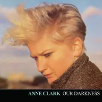 Record cover of OUR DARKNESS  by Anne Clark