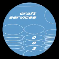Record cover of CRAFT SERVICES 002  by 11:68PM