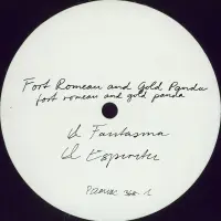 Record cover of EL FANTASMA / EL ESPíRITU  by Fort Romeau & Gold Panda