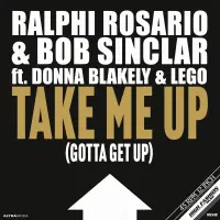 Record cover of TAKE ME UP  by Raphi Rosario & Bob Sinclar Fe