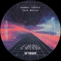 Record cover of DARK MATTER EP  by Rambal Cochet