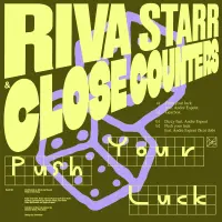Record cover of PUSH YOUR LUCK EP  by Riva Starr & Close Counters